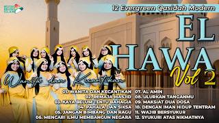 Download Lagu 12 Evergreen Qasidah Modern El Hawa Vol 2 #elhawa #qasidah #gambus MP3