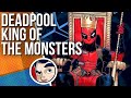 Deadpool "King of the Monsters" - Full Story | Comicstorian