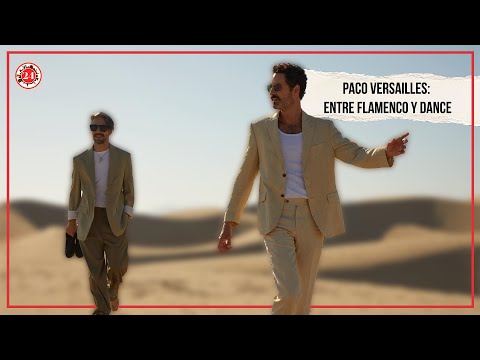 Paco Versailles: Entre flamenco y dance