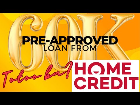 Pre-Approved daw ako ng P60,000 from Home Credit. Legit ba to o Gimmick lang?