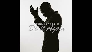 Kirk Franklin - Do It Again (Acapella)