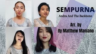 Sempurna - Andra And The Backbone (choir arr. by Ily Matthew Maniano)