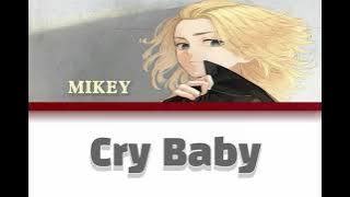 Crybaby– Tokyo Revengers / Color Coded Lyrics / Mikey ver.      #tokyorevengers #mikey #anime