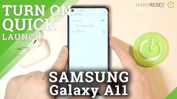How to Customize Quick Launch in Samsung Galaxy A11? Side Key Feature