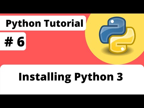 #6 Installing Python 3 | How To Install Python, Anaconda | Python Tutorial For Beginner