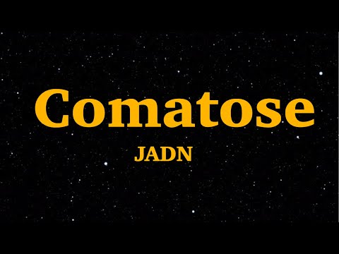 JADN - Comatose (Lyrics) | We Are Lyrics