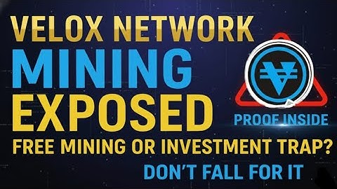 Velox Network Mining Exposed 🔥 | The Truth About This ‘Free Mining’ Investment Trap