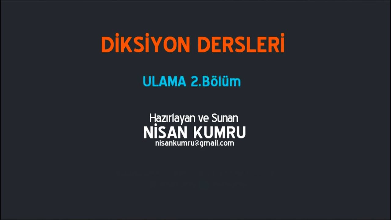 Diksiyon dersi ULAMA 2.Bölüm (Ulamada ses olayları)