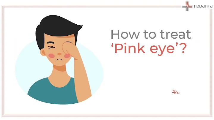 Know How to Treat Pink Eye(Conjunctivitis) | Medanta - DayDayNews