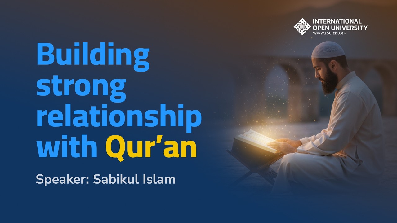 Building strong relationship with Qur’an | Sabikul Islam