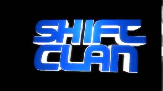 ShIfT Clans first intro