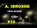 AHMAD IBROSHE #10; DANTAA ABBAATU * (Lyric ) BEST OROMO MUSIC