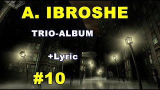 Ahmad Ibroshe 10 Dantaa Abbaatu Lyric Best Oromo Music