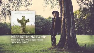 The Waterboys (namadrugada) - Nearest thing to hip