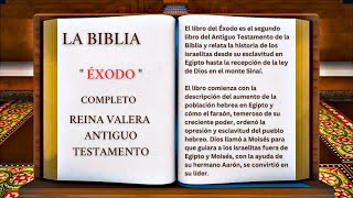 ORIGINAL: LA BIBLIA SEGUNDO LIBRO DE MOISÉS ' ÉXODO ' COMPLETO REINA VALERA ANTIGUO TESTAMENTO