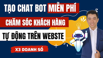 Tạo Chat Bot Miễn Phí Chăm Sóc Website Tự Động Với FChat Giúp X3 Doanh Thu