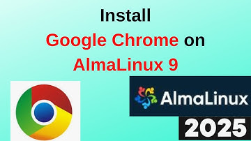 Install Google Chrome on AlmaLinux 9.5 in 2 Minutes! 🚀 [Step-by-Step Guide] | 2025 Updated