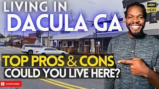 Living in Dacula GA Top Pros & Cons | Could you live here? | Gwinnett County Real Estate