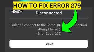 How To Fix Roblox Error 279 PC(EASY)