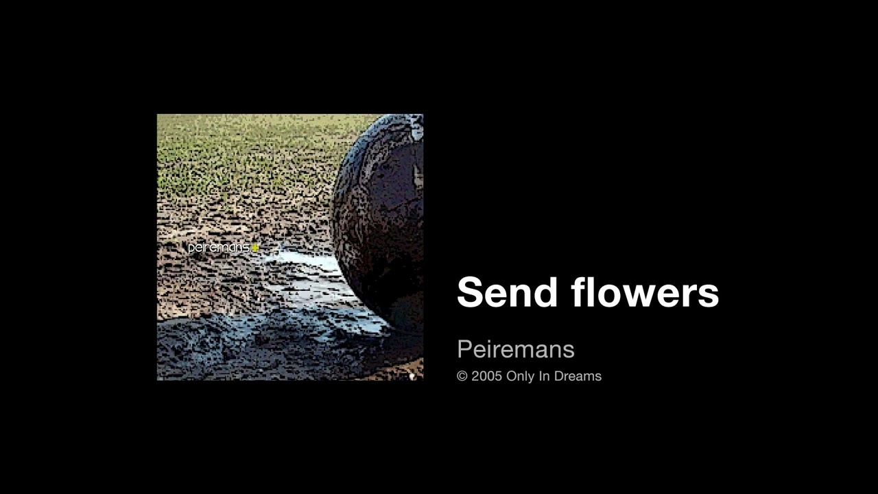 Watch Peiremans - Send flowers on YouTube Watch Peiremans - Send flowers on YouTube