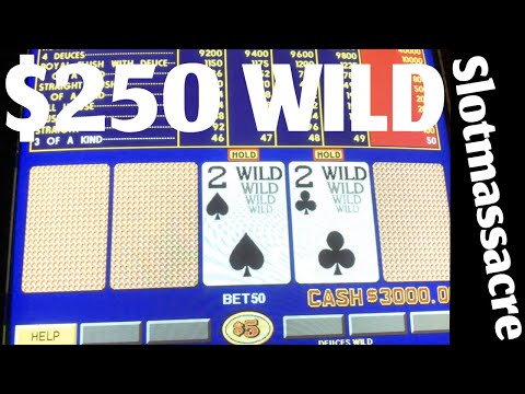 FANTASTIC $250 High Limit Deuces Wild Video Poker Session.