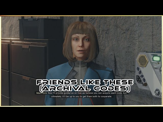 Friends Like These - Archival Codes - Starfield Quest