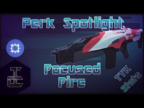 Perk Spotlight Ep.  8: Focused Fire