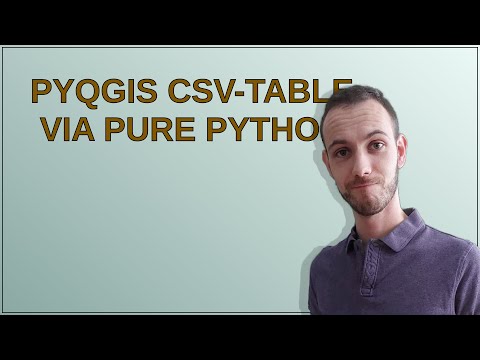 PYQGIS csv-table via pure python