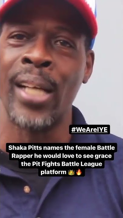 Shaka Pitts Names The Female Battle Rappers He Would Like To See On Pit shaka-pitts-names-the-female-battle-rappers-he-would-like-to-see-on-pit