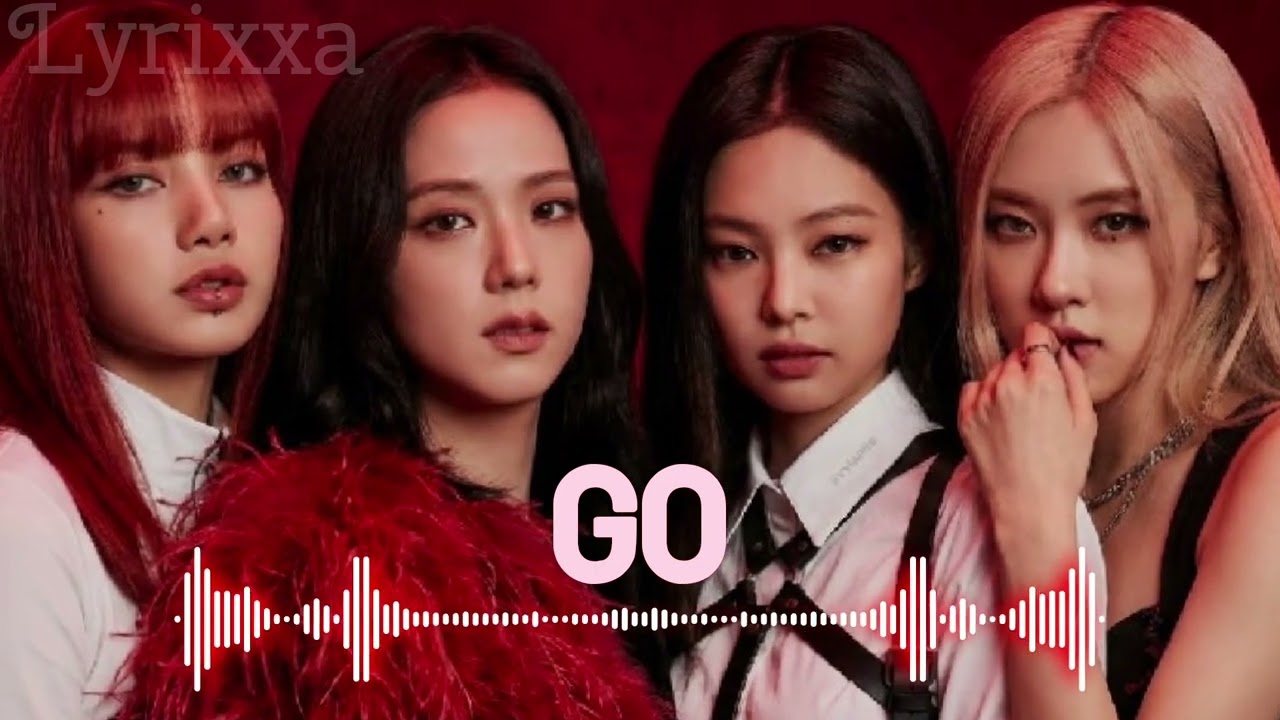 BLACKPINK - GO🩷 |(FULL SONG) K-Pop Lyrics Edit #songlyrics #youtube #musicshorts #trending 