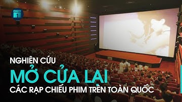 Thủ tướng yêu cầu nghiên cứu việc mở cửa lại rạp chiếu phim trên toàn quốc | VTC1