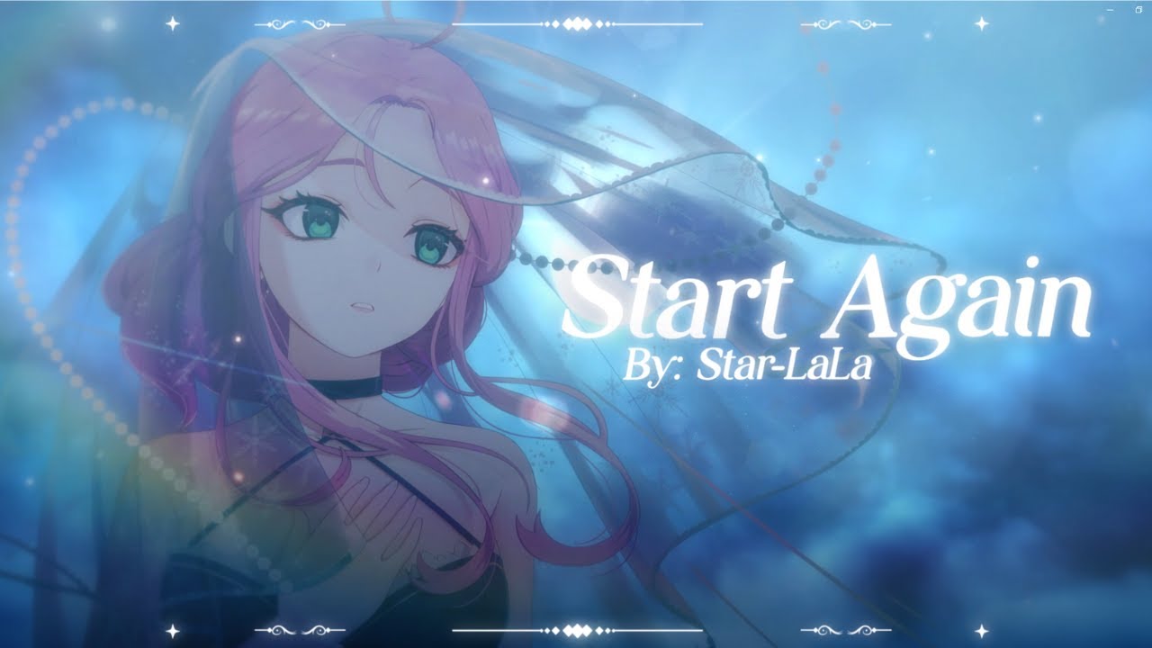 Star-LaLa ~ RE:START AGAIN【Original Song】