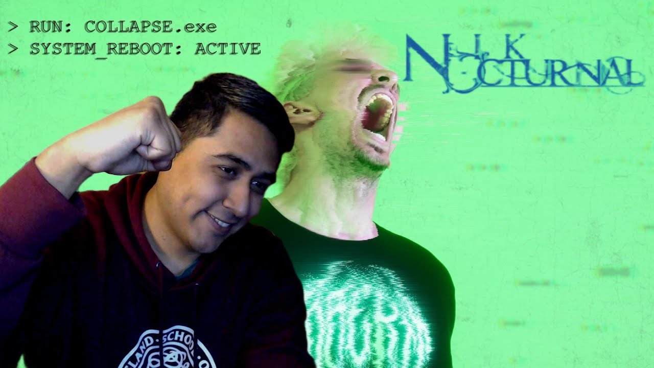 Noctvrnal "Collapse" REACTION