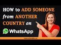 How to Add Someone from Another Country on WhatsApp