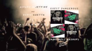 David Guetta vs. Faltermeyer vs. Alvaro \u0026 Jetfire - Dangerous Guest List[Hardwell MashUp]