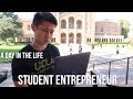 A Day in the Life of a UCLA Student Entrepreneur