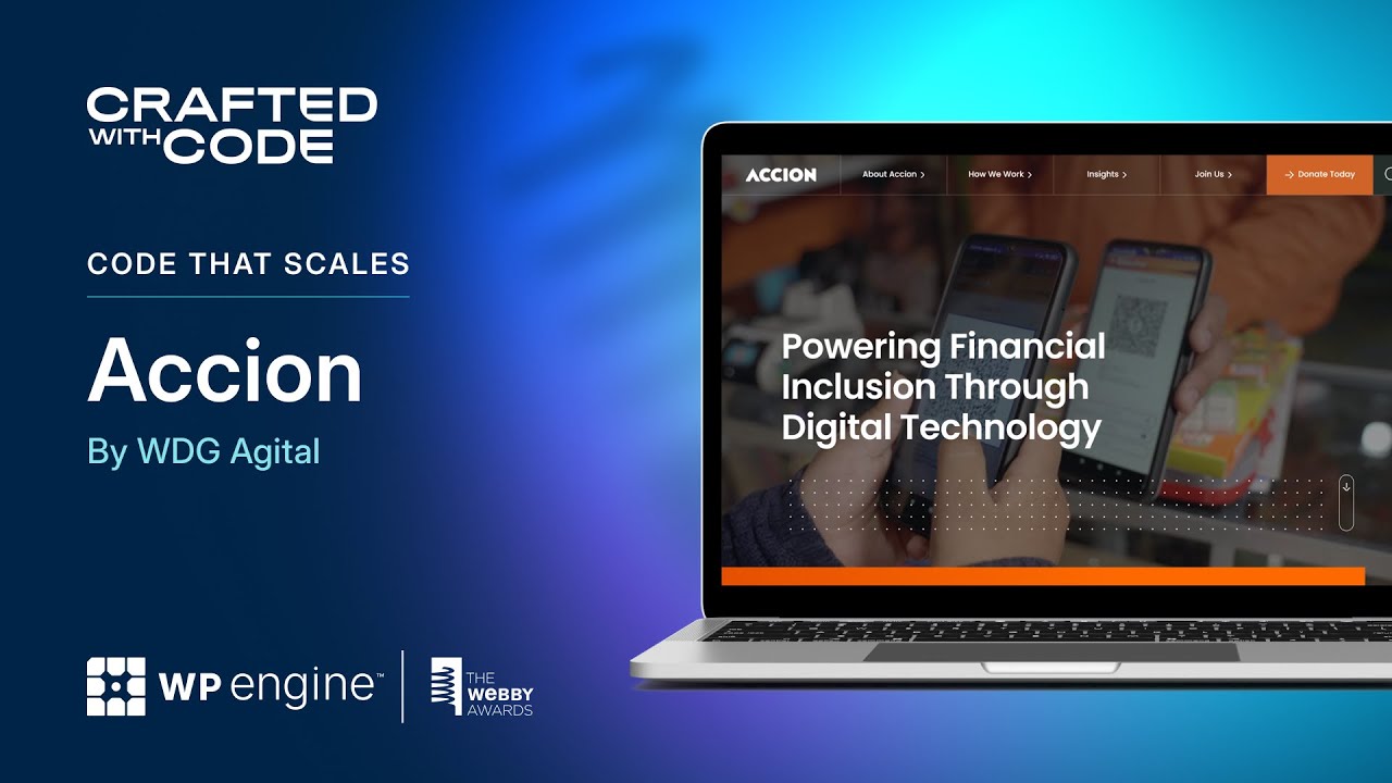Crafted with Code WP Engine x Webbys: Accion - YouTube