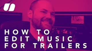 How to Edit Music For Trailers with Jon Henlsey