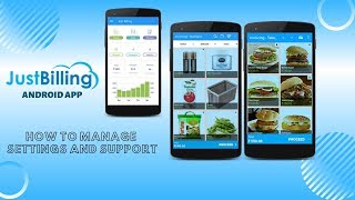 Just Billing Android App-  How to manage settings and support?