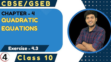 Quadratic equation 04 | class 10 maths chapter 4 Exercise 4.3 solution GSEB/CBSE #quadratic equation