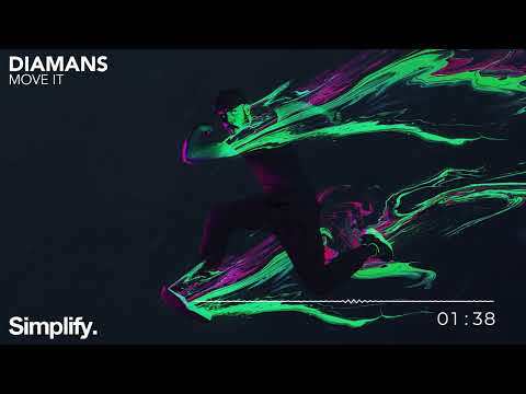 Diamans - Move It [Simplify.]