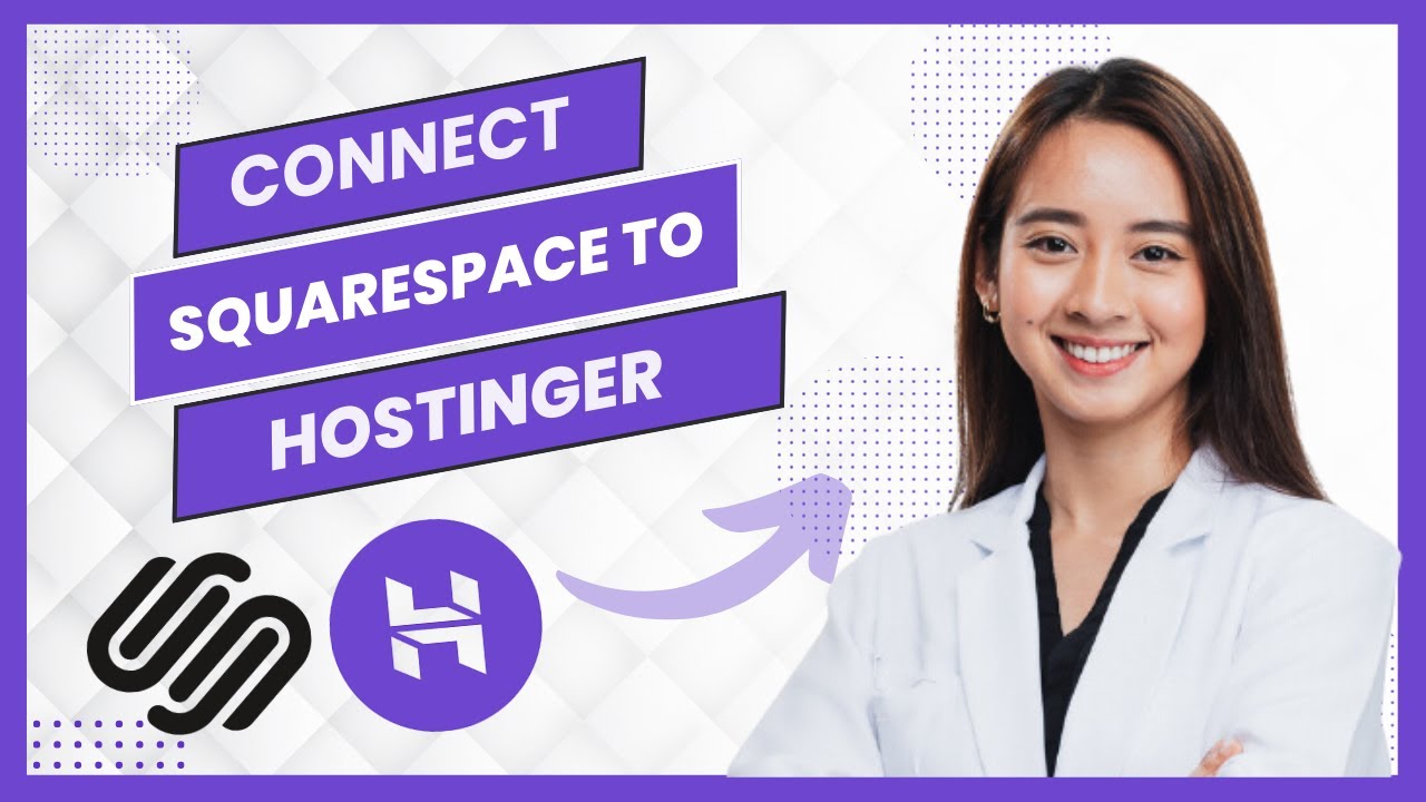 How To Connect Squarespace Domain To Hostinger (Best Method) - YouTube