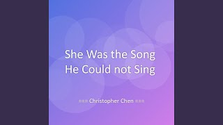 She Was the Song He Could not Sing