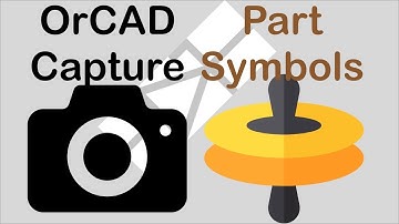 Mastering OrCAD Capture Part Symbols: Guide to Creating Your Own Part Library