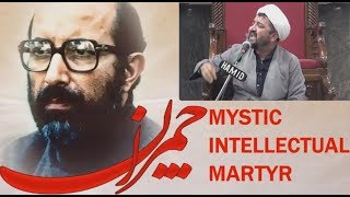 Mustafa Chamran - Mystic, Intellectual & Martyr