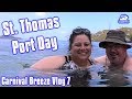 Carnival Breeze Vlog 7 - St. Thomas Port Day