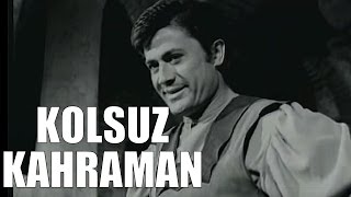 Kolsuz Kahraman - Türk Filmi