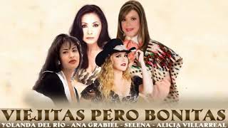 Ana Grabiel, Yolanda Del Río, Selena, Alicia Villarreal - Viejitas Canciones Romanticos con Mariachi