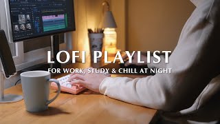 [Playlist] 2 Hour Lofi Mix For Work, Study & Chill At Night | KIRA
