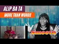 ALIP BA TA/MORE THAN WORDS-EXTREME/REACTION